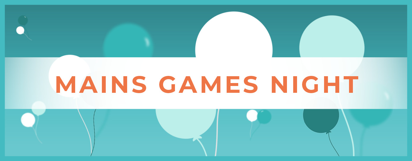 Illustrative Grafik mit Text: MAINS Games Night