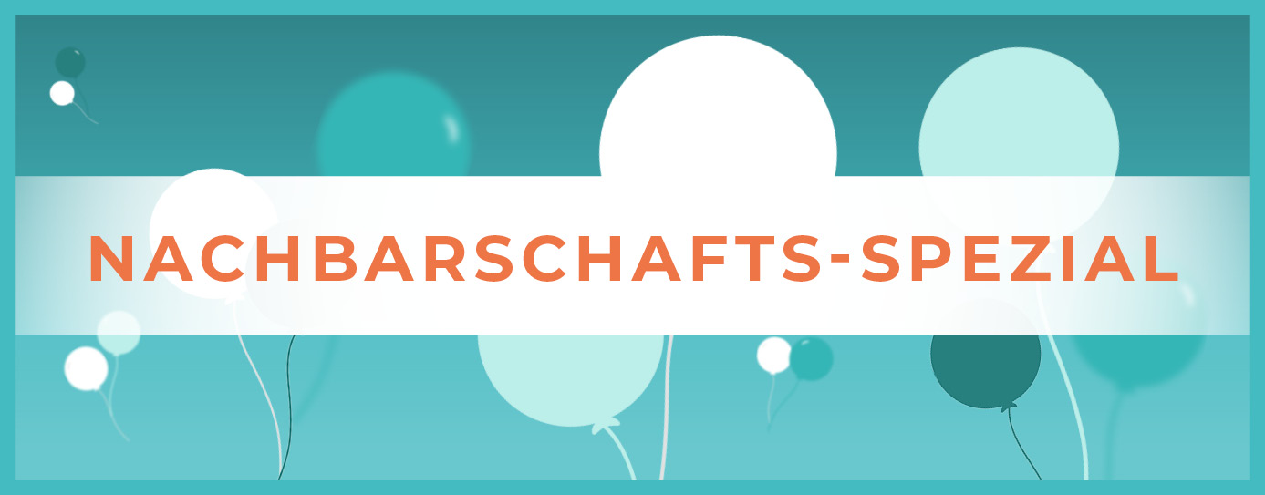 Illustrative Grafik mit Text: Nachbarschafts-Spezial